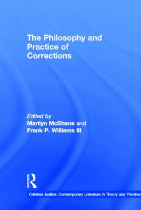 McShane | The Philosophy and Practice of Corrections | Buch | 978-0-8153-2510-9 | www.sack.de