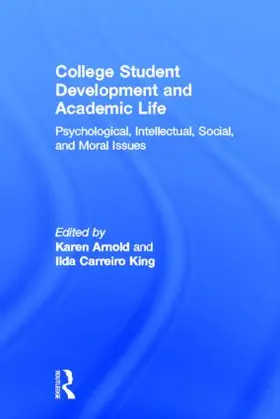 Altbach / Arnold / King |  College Student Development and Academic Life | Buch |  Sack Fachmedien