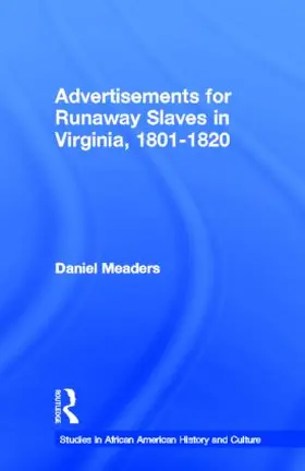 Meaders |  Advertisements for Runaway Slaves in Virginia, 1801-1820 | Buch |  Sack Fachmedien