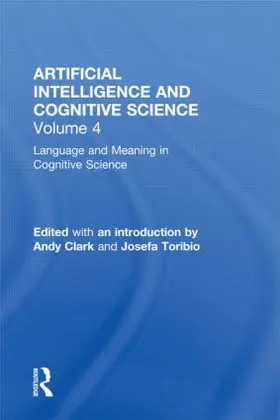 Clark / Toribio |  Language and Meaning in Cognitive Science | Buch |  Sack Fachmedien