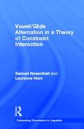 Rosenthall / Horn |  Vowel/Glide Alternation in a Theory of Constraint Interaction | Buch |  Sack Fachmedien