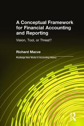 Macve |  A Conceptual Framework for Financial Accounting and Reporting | Buch |  Sack Fachmedien