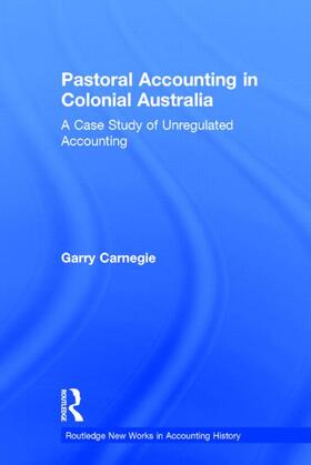 Carnegie | Pastoral Accounting in Colonial Australia | Buch | 978-0-8153-3037-0 | sack.de