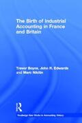 Boyns / Edwards |  The Birth of Industrial Accounting in France and Britain | Buch |  Sack Fachmedien