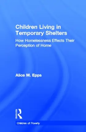 Epps |  Children Living in Temporary Shelters | Buch |  Sack Fachmedien
