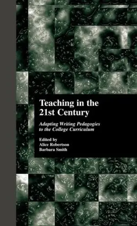 Robertson / Smith |  Teaching in the 21st Century | Buch |  Sack Fachmedien