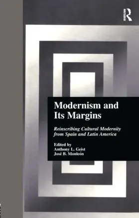 Geist / Monle-n |  Modernism and Its Margins | Buch |  Sack Fachmedien