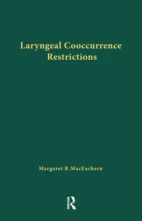 MacEachern |  Laryngeal Cooccurrence Restrictions | Buch |  Sack Fachmedien