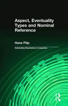 Filip |  Aspect, Eventuality Types and Nominal Reference | Buch |  Sack Fachmedien