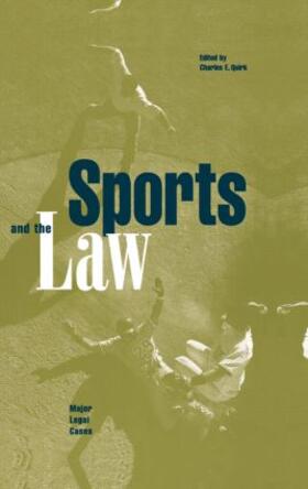 Quirk |  Sports and the Law | Buch |  Sack Fachmedien