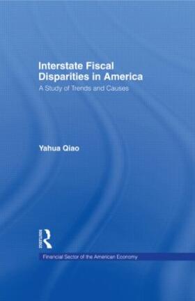 Qiao | Interstate Fiscal Disparities in America | Buch | 978-0-8153-3393-7 | sack.de