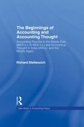 Mattessich |  The Beginnings of Accounting and Accounting Thought | Buch |  Sack Fachmedien