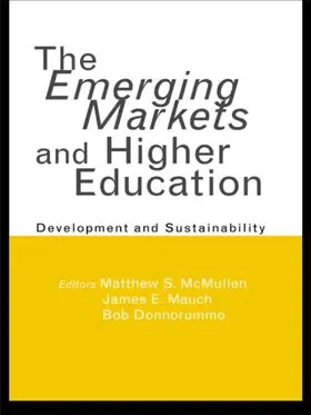 McMullen / Mauch / Donnorummo |  The Emerging Markets and Higher Education | Buch |  Sack Fachmedien