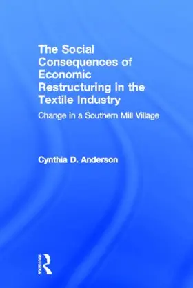 Anderson |  Social Consequences of Economic Restructuring in the Textile Industry | Buch |  Sack Fachmedien