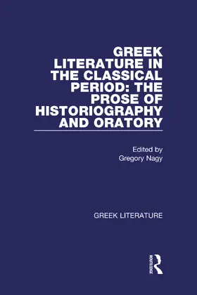 Nagy |  Greek Literature in the Classical Period | Buch |  Sack Fachmedien