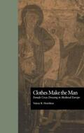 Hotchkiss |  Clothes Make the Man | Buch |  Sack Fachmedien