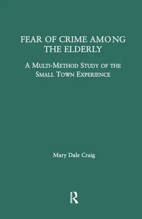 Craig |  Fear of Crime Among the Elderly | Buch |  Sack Fachmedien