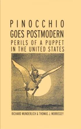 Wunderlich / Morrissey |  Pinocchio Goes Postmodern | Buch |  Sack Fachmedien