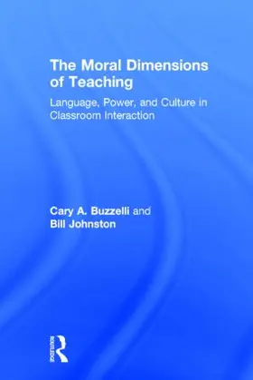Buzzelli / Johnston |  The Moral Dimensions of Teaching | Buch |  Sack Fachmedien