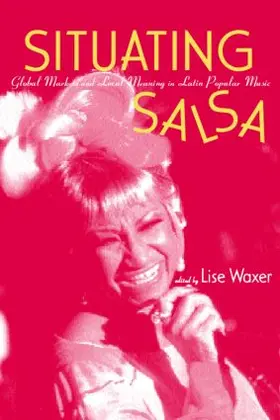 Waxer | Situating Salsa | Buch | 978-0-8153-4020-1 | sack.de