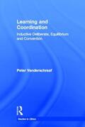 Vanderschraaf |  Learning and Coordination | Buch |  Sack Fachmedien