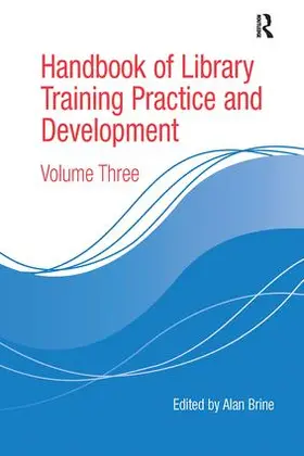 Brine | Handbook of Library Training Practice and Development | Buch | 978-0-8153-4681-4 | www.sack.de