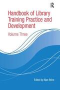 Brine |  Handbook of Library Training Practice and Development | Buch |  Sack Fachmedien