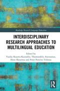 Kourtis-Kazoullis / Aravossitas / Skourtou |  Interdisciplinary Research Approaches to Multilingual Education | Buch |  Sack Fachmedien