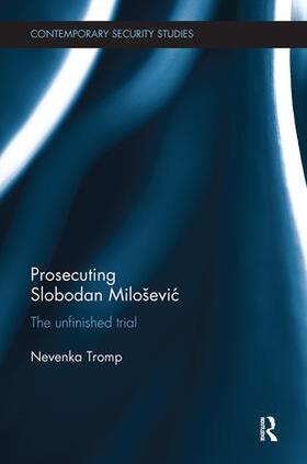 Tromp | Prosecuting Slobodan Milosevic | Buch | 978-0-8153-4760-6 | sack.de