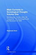 Aron |  Main Currents in Sociological Thought | Buch |  Sack Fachmedien