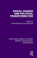 Rootes / Davis |  Social Change and Political Transformation | Buch |  Sack Fachmedien