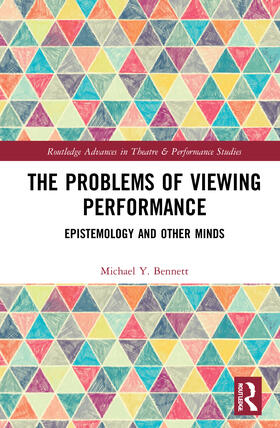 Bennett | The Problems of Viewing Performance | Buch | 978-0-8153-4847-4 | sack.de