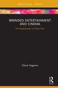 Dagnino |  Branded Entertainment and Cinema | Buch |  Sack Fachmedien