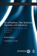 Rashed |  Ibn al-Haytham, New Astronomy and Spherical Geometry | Buch |  Sack Fachmedien