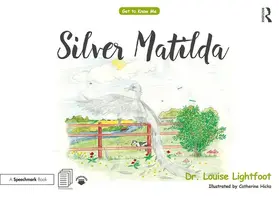 Lightfoot |  Silver Matilda | Buch |  Sack Fachmedien