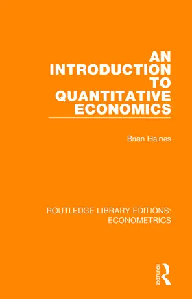 Haines |  An Introduction to Quantitative Economics | Buch |  Sack Fachmedien