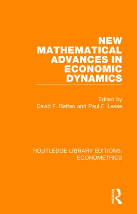 Batten / Lesse | New Mathematical Advances in Economic Dynamics | Buch | 978-0-8153-5057-6 | sack.de