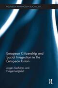 Gerhards / Lengfeld |  European Citizenship and Social Integration in the European Union | Buch |  Sack Fachmedien