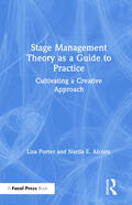 Porter / Alcorn |  Stage Management Theory as a Guide to Practice: Cultivating a Creative Approach | Buch |  Sack Fachmedien