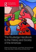 Kaltmeier / Raab / Foley |  The Routledge Handbook to the History and Society of the Americas | Buch |  Sack Fachmedien
