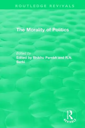 Parekh / Berki |  : The Morality of Politics (1972) | Buch |  Sack Fachmedien