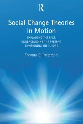 Patterson | Social Change Theories in Motion | Buch | 978-0-8153-5295-2 | www.sack.de