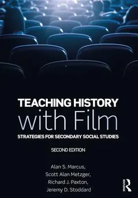Marcus / Metzger / Paxton | Teaching History with Film | Buch | 978-0-8153-5297-6 | sack.de