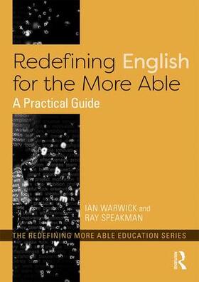 Warwick / Speakman | Redefining English for the More Able | Buch | 978-0-8153-5309-6 | sack.de
