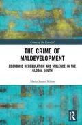 Böhm |  The Crime of Maldevelopment | Buch |  Sack Fachmedien