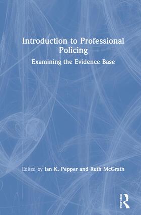 Pepper / McGrath |  Introduction to Professional Policing | Buch |  Sack Fachmedien