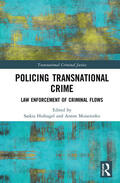 Hufnagel / Moiseienko |  Policing Transnational Crime | Buch |  Sack Fachmedien
