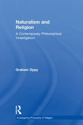 Oppy |  Naturalism and Religion | Buch |  Sack Fachmedien