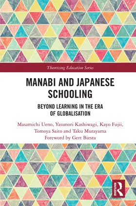 Ueno / Kashiwagi / Fujii |  Manabi and Japanese Schooling | Buch |  Sack Fachmedien