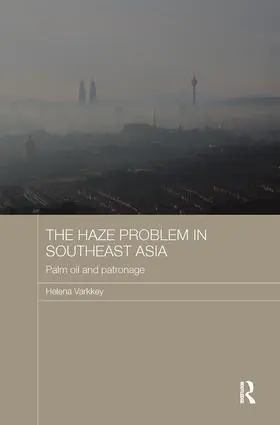 Varkkey | The Haze Problem in Southeast Asia | Buch | 978-0-8153-5511-3 | www.sack.de